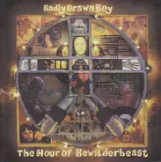 Badly Drawn Boy - The Hour of Bewilderbeast
