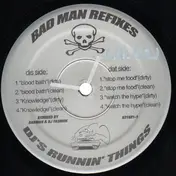 Badman - DJs Runnin Things