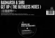 Badmarsh & Shri - Get Up