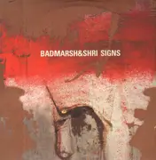 Double LP - Badmarsh & Shri - Signs