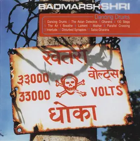 Badmarsh & Shri - Dancing Drums