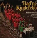 LP - Bad'ner Kinderchor - Schneewalzer und andere volkstümliche Melodien