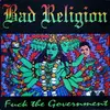 LP - Bad Religion - Fuck The Government