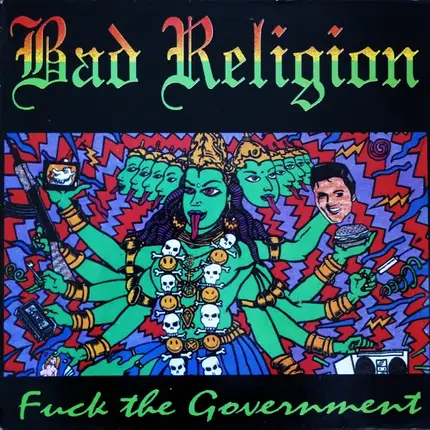 Bad Religion - Fuck The Government