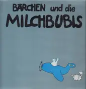 Bärchen Und Die Milchbubis