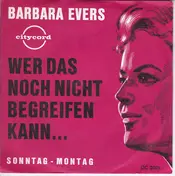 Bärbel Ewers - Wer Das Noch Nicht Begreifen Kann...