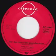 7inch Vinyl Single - Bärbel Evers - Wer Das Noch Nicht Begreifen Kann...