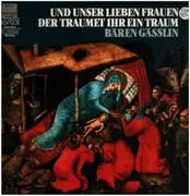 LP - Bären Gässlin - Und Unser Lieben Frauen Der Traumet Ihr Ein Traum - DMM
