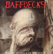 Baffdecks - Die Zeit Ist ein Mörder