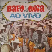 Bafo Da Onça - Ao Vivo