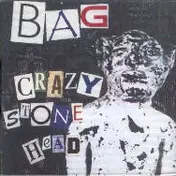 Bag - Crazy Stone Head / Midnight Juice