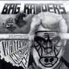 12inch Vinyl Single - Bag Raiders - Bag Raiders Remixed