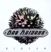 Bag Raiders - Big Fun