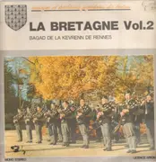 LP - Bagad De La Kevrenn De Rennes - La Bretagne Vol. 2