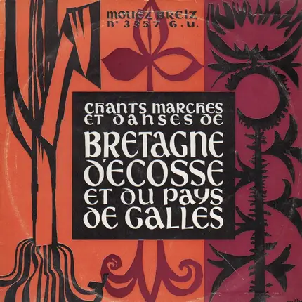 Bagad Kemper - Chants, Marches Et Danses De Bretagne, D'Ecosse Et Du Pays De Galles