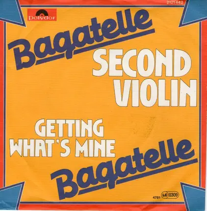 Bagatelle - Second Violin / Getting What's Mine