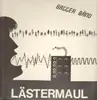 LP - Bagger Bänd - Lästermaul