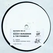 Baggy Bukaddor & Tim Fishbeck - Believe