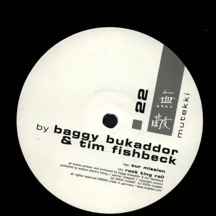 Baggy Bukaddor & Tim Fishbeck - Our Mission / Rock King Roll