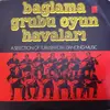 LP - Bağlama Grubu - Oyun Havaları (A Selection Of Turkish Folk-Dancing Music)