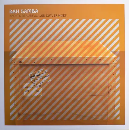 Bah Samba - And It's Beautiful (Jon Cutler Remixes)