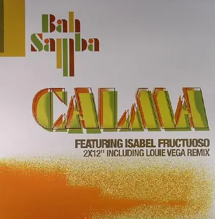 Bah Samba Featuring Isabel Fructuoso - CALMA