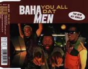 Baha Men - You All Dat