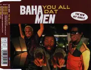 Baha Men - You All Dat