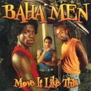 CD Single - Baha Men - Move It Like This
