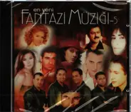 Baha, Sema a.o. - En Yeni Fantazi Müzik 5