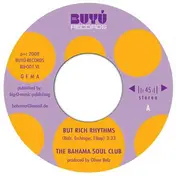 Bahama Soul Club - BUT RICH RHYTHMS