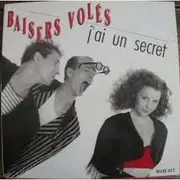 12inch Vinyl Single - Baisers Volés - J'ai Un Secret