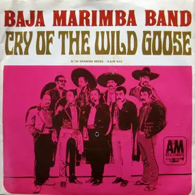 The Baja Marimba Band - Spanish Moss / The Cry Of The Wild Goose