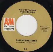 Baja Marimba Band - The Portuguese Washerwomen