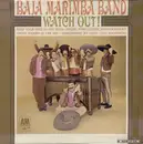 LP - Baja Marimba Band - Watch Out! - Mono