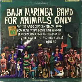 The Baja Marimba Band - For Animals Only
