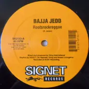 Bajja Jedd / Phillip Famous - Rootsrockreggae / Cut Eye