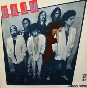 Bajm - Chron Mnie