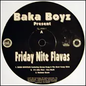 Baka Boyz - Friday Nite Flavas