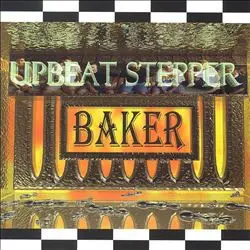 Baker - Upbeat Stepper