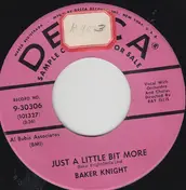 Baker Knight - Just A Little Bit More