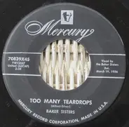 Baker Sisters - Too Many Teardrops / Break The String