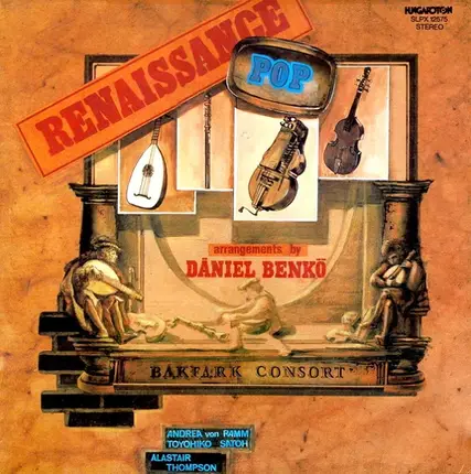 Bakfark Consort Arrangements By Dániel Benkö - Renaissance Pop