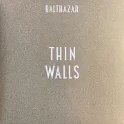 LP - Balthazar - Thin Walls - Gatefold, CD