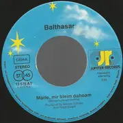 7'' - Balthasar - Marie, Mir Bleim Dahoam