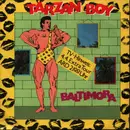 7inch Vinyl Single - Baltimora - Tarzan Boy / Tarzan Boy (Disc Jockey Version)