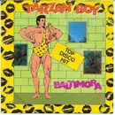 7inch Vinyl Single - Baltimora - Tarzan Boy