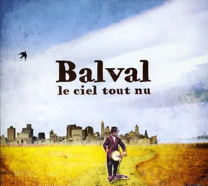 Balval - Le Ciel Tout Nu -Digi-