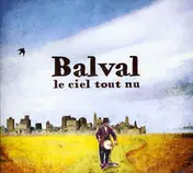 Balval - Le Ciel Tout Nu -Digi-