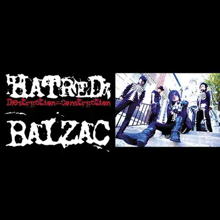Balzac - Hatred: Destruction = Construction